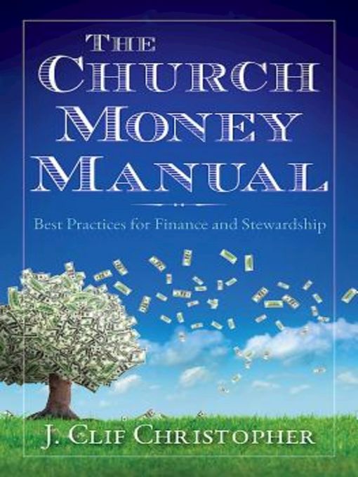 Title details for The Church Money Manual by Dr. J. Clif Christopher - Available